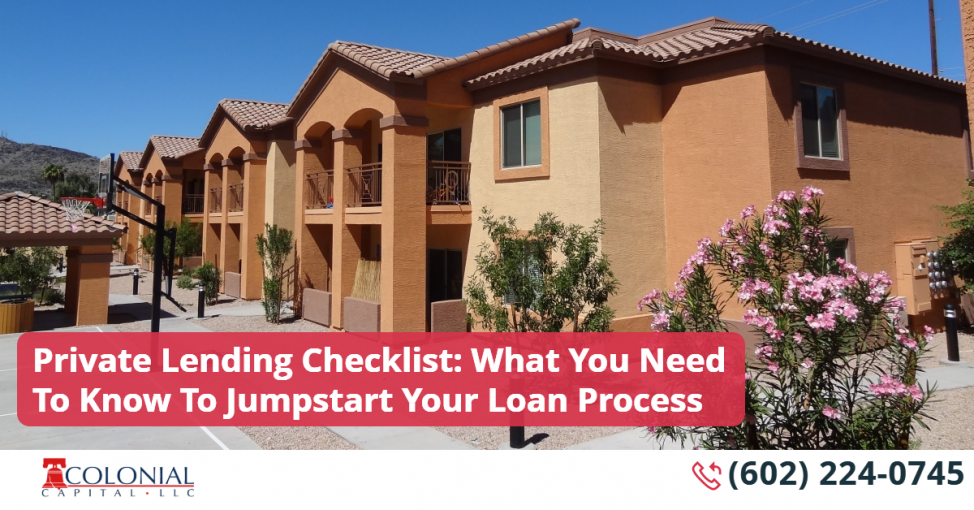 Private Lending Checklist: What You Need To Know To Jumpstart Your Loan Process